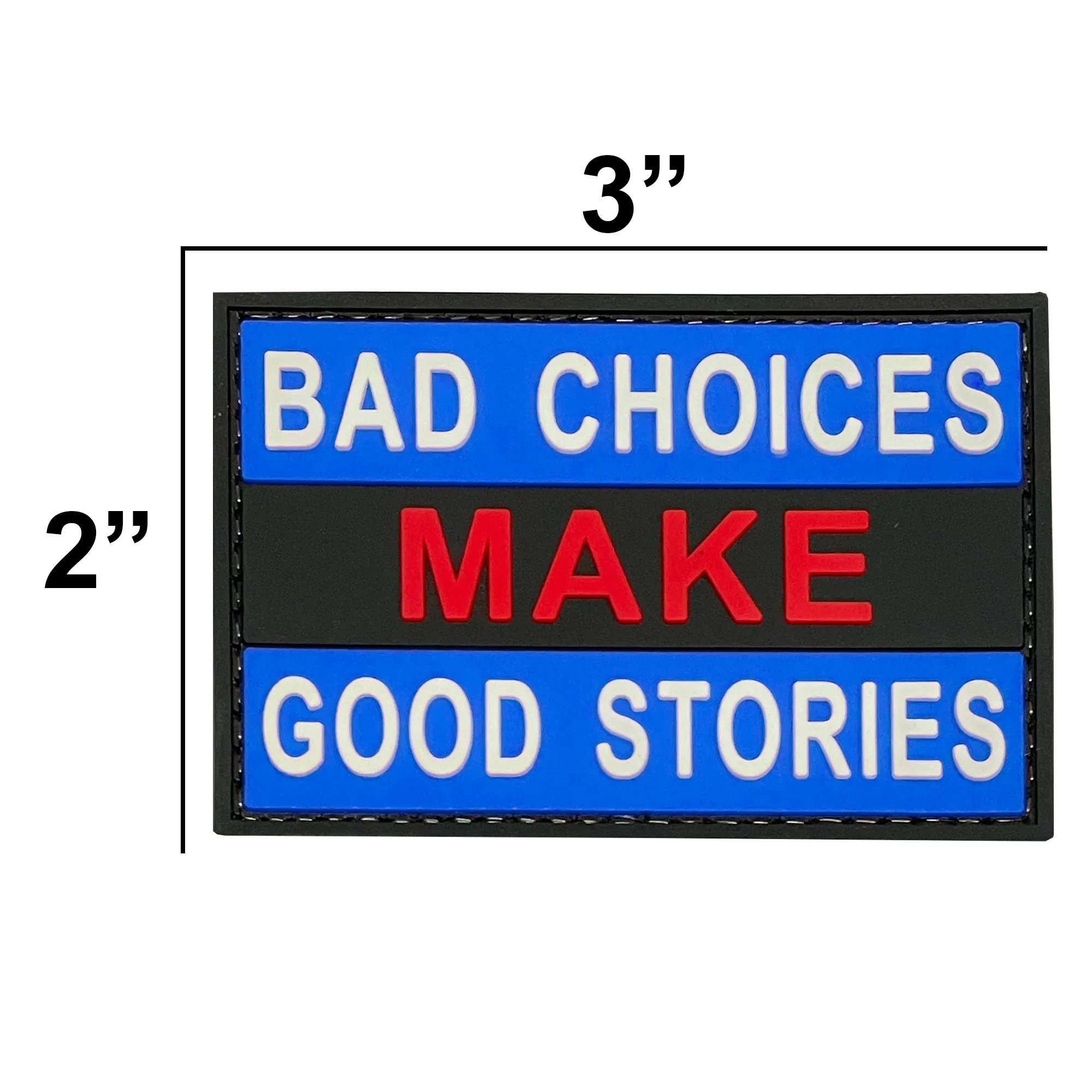 Bad Choices Make Good Stories Blue