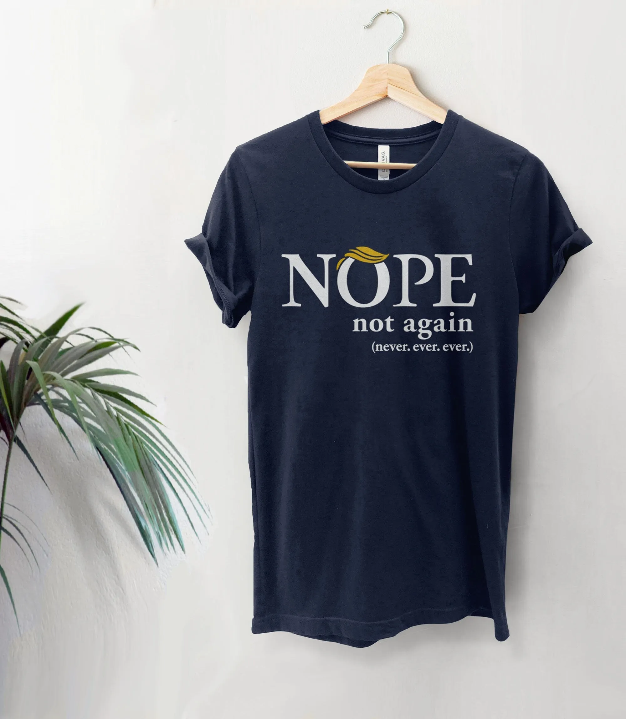 Nope Not Again Shirt for 2024 election